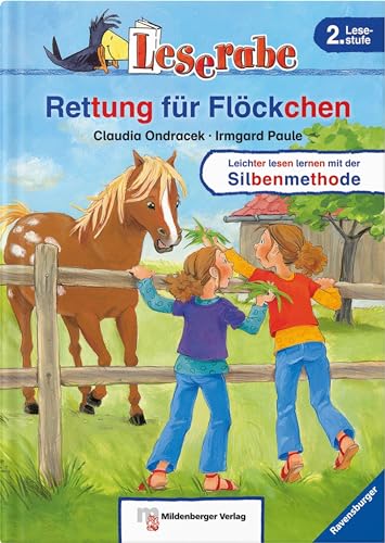 Leserabe – Rettung für Flöckchen: Lesestufe 2: Leichter lesen lernen mit der Silbenmethode. 2. Lesestufe Leserabe – Rettung für Flöckchen: Lesestufe 2: Leichter lesen lernen mit der Silbenmethode. 2. Lesestufe