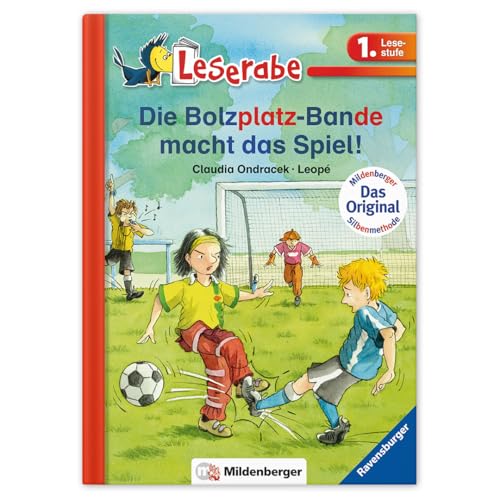 Leserabe – Die Bolzplatz-Bande macht das Spiel!: Lesestufe 1: Leichter lesen lernen mit der Silbenmethode. 1. Lesestufe