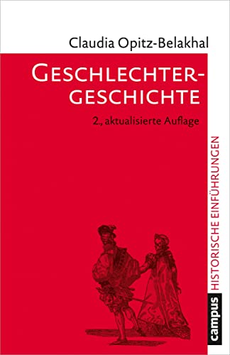 Geschlechtergeschichte (Historische Einführungen, 8) von Campus Verlag