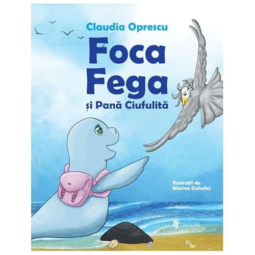 Foca Fega Si Pana Ciufulita von Univers
