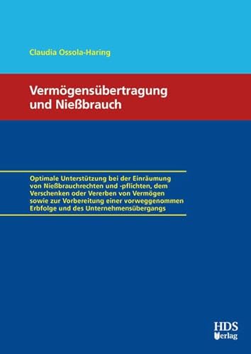 Vermögensübertragung und Nießbrauch von HDS-Verlag