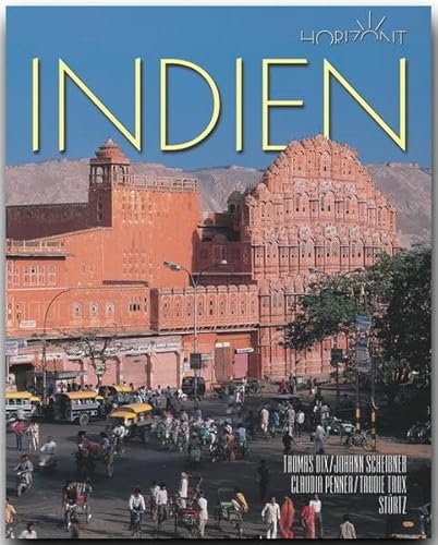 Horizont INDIEN: 160 Seiten Bildband mit über 290 Bildern - STÜRTZ Verlag von Strtz Verlag