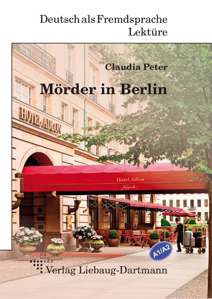 Mörder in Berlin von Liebaug-Dartmann Verlag