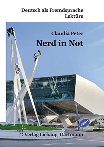 Nerd in Not: Lektüre für Jugendliche und Erwachsene – Niveau A2 und B1