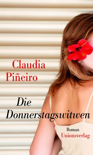 Die Donnerstagswitwen: Roman Die Donnerstagswitwen: Roman