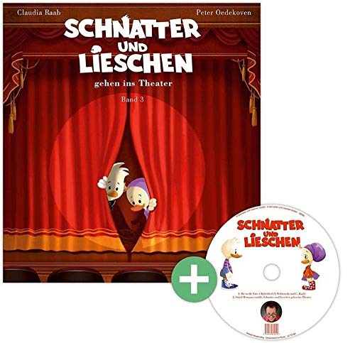 Schnatter und Lieschen - Schnatter und Lieschen gehen ins Theater (Inkl. CD) (Schnatter und Lieschen - Band 3) von bpa media GmbH (Nova MD)