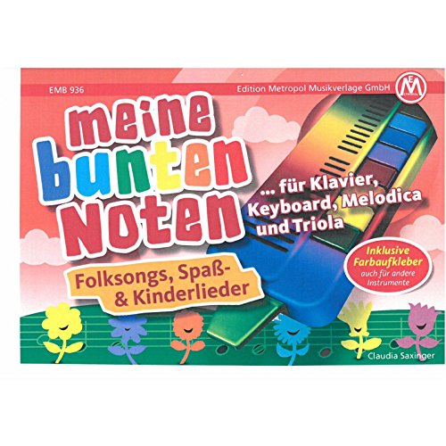 Meine bunten Noten für Klavier, Keyboard, Melodica , Triola: Folksongs, Spaß- und Kinderlieder