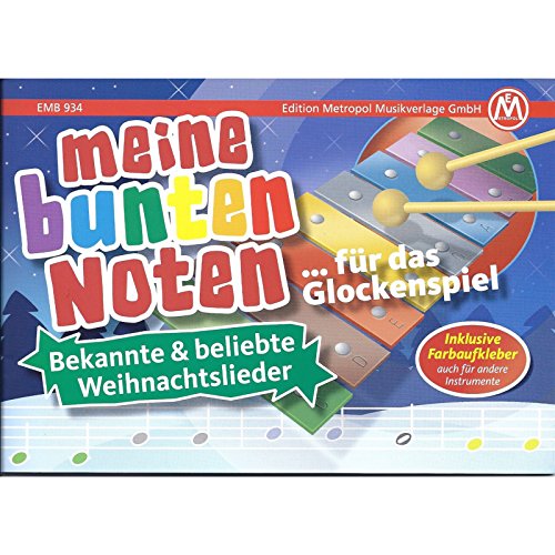 Meine bunten Noten für das Glockenspiel: Bekannte & beliebte Weihnachtslieder