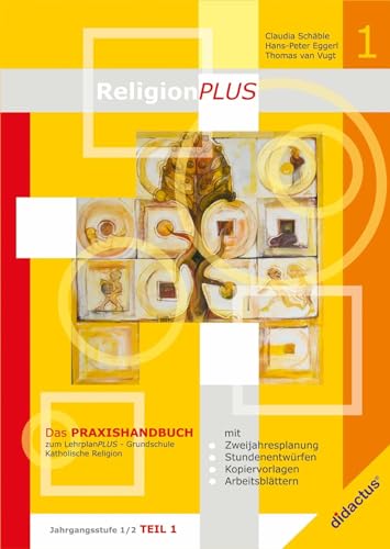 ReligionPLUS: Praxishandbuch Jahrgangsstufe 1/2 - Teil 1