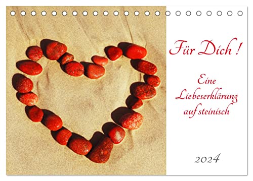 Für Dich! - Eine Liebeserklärung auf steinisch (Tischkalender 2024 DIN A5 quer), CALVENDO Monatskalender von CALVENDO