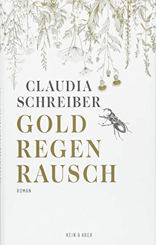 Goldregenrausch: Roman von Kein & Aber