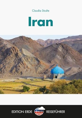 Iran (Edition Erde Reiseführer)