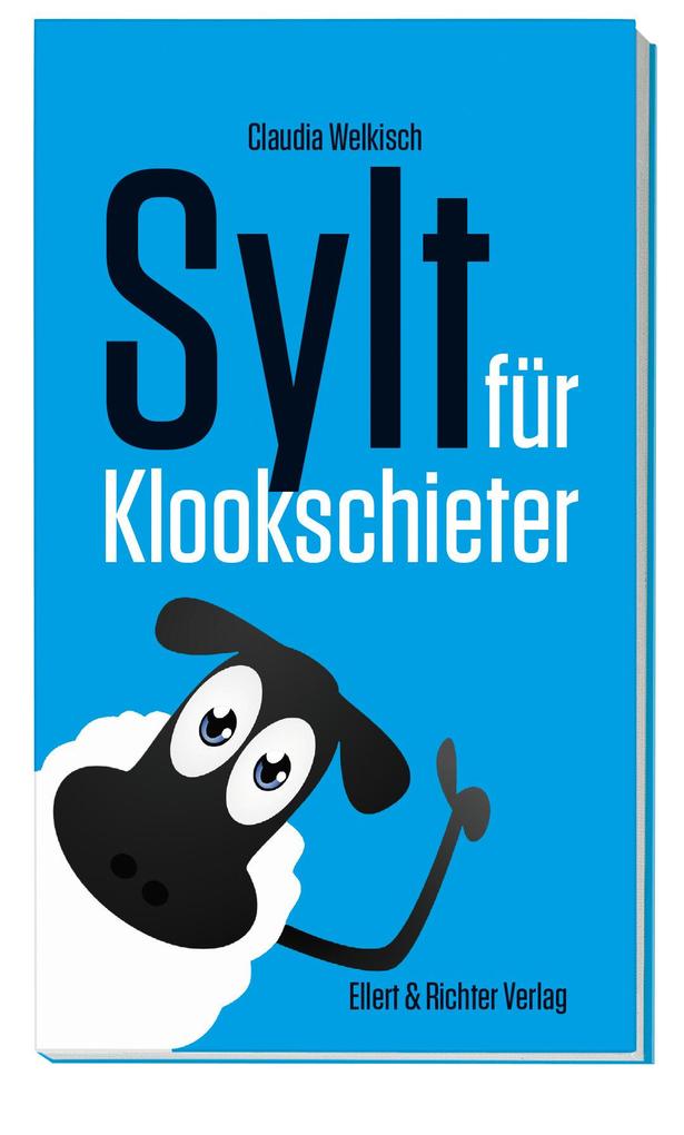 Sylt für Klookschieter von Ellert & Richter Verlag G