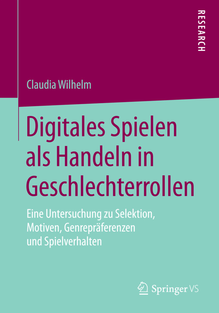 Digitales Spielen als Handeln in Geschlechterrollen von Springer Fachmedien Wiesbaden