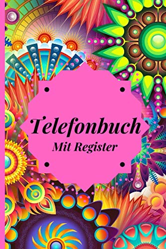 Telefonbuch mit Register: |Kontaktbuch in DIN A5|Adressbuch und Geburtstagskalender|Telefonbuch für über 360 Kontakte