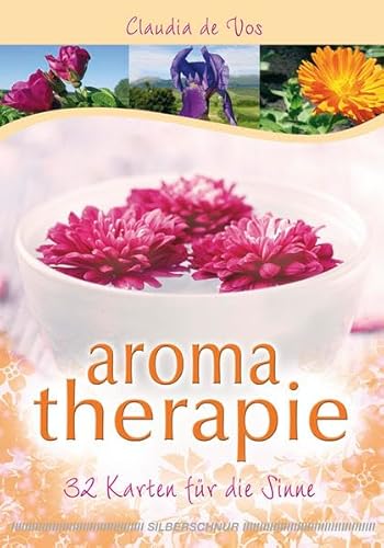 Aromatherapie: 32 Karten (8,8 x 12,3 cm) für die Sinne: 32 Karten für die Sinne von Silberschnur