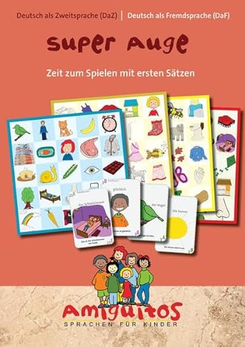 Super Auge für Deutsch als Zweitsprache (DaZ) / Deutsch als Fremdsprache (DaF): Zeit zum Spielen mit ersten Sätzen