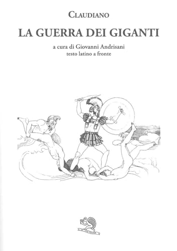 La guerra dei giganti. Testo latino a fronte (Saturnalia) von La Vita Felice