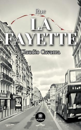 Rue La Fayette von Le Lys Bleu