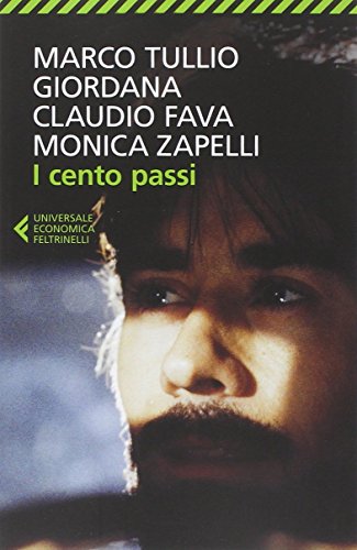 I cento passi (Universale economica, Band 8484) von Feltrinelli