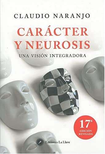 Carácter y neurosis : una visión integradora