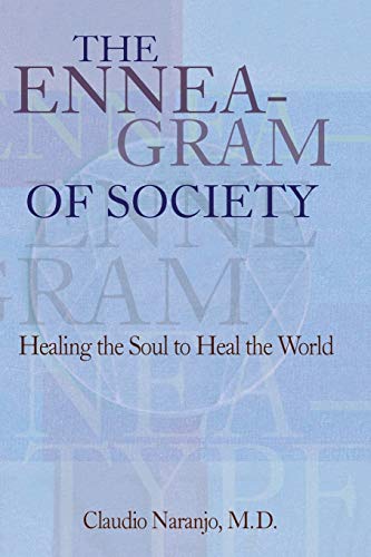 Enneagram of Society: Healing the Soul to Heal the World (Consciousness Classics) von Gateways Books & Tapes