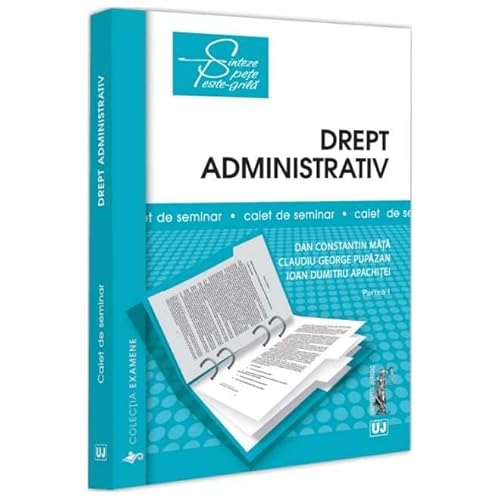 Drept Administrativ. Caiet De Seminar. Partea 1 Drept Administrativ. Caiet De Seminar. Partea 1 von Universul Juridic