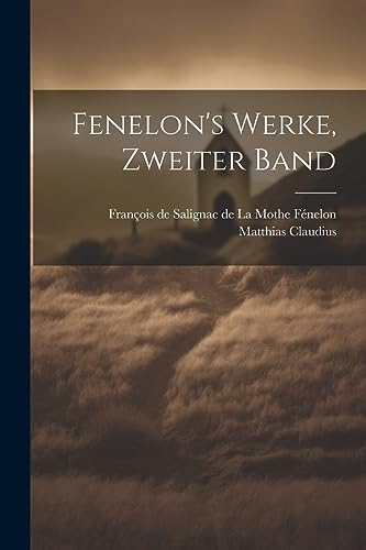 Fenelon's Werke, zweiter Band