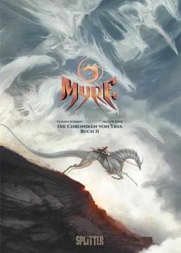 Myre – Die Chroniken von Yria. Band 2: Buch 2 des ersten Zyklus von Splitter Verlag