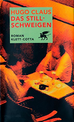 Das Stillschweigen.: Roman von Klett-Cotta