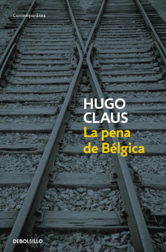 La pena de Bélgica (Contemporánea) von DEBOLSILLO