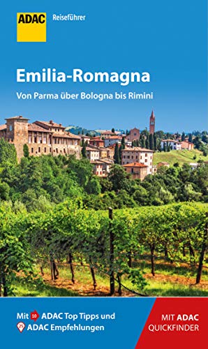ADAC Reiseführer Emilia-Romagna: Der Kompakte mit den ADAC Top Tipps und cleveren Klappenkarten ADAC Reiseführer Emilia-Romagna: Der Kompakte mit den ADAC Top Tipps und cleveren Klappenkarten