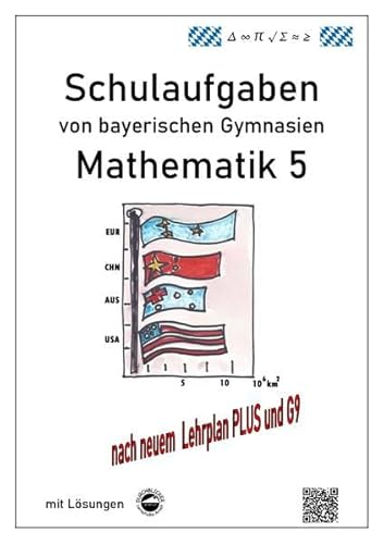 Mathematik 5 Schulaufgaben von bayerischen Gymnasien mit Lösungen nach LPlus/G9 von Durchblicker Verlag