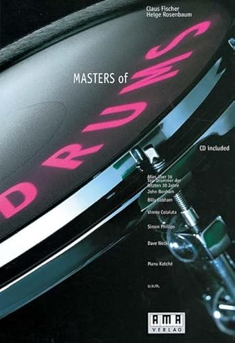 Masters of Drums: Alles über 16 Top Drummer von AMA