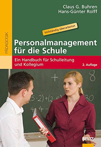 Personalmanagement für die Schule: Ein Handbuch für Schulleitung und Kollegium (Beltz Pädagogik) von Beltz GmbH, Julius