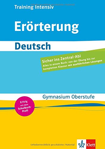 Erörterung Deutsch: Gymnasium Oberstufe Erörterung Deutsch: Gymnasium Oberstufe