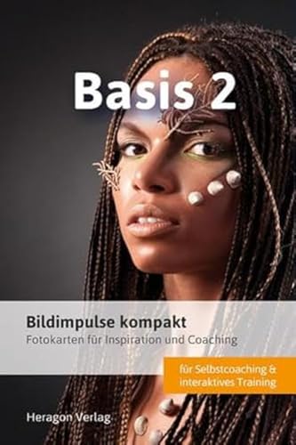 Bildimpulse kompakt: Basis 2 - Fotokarten für Inspiration und Coaching von Heragon Verlag