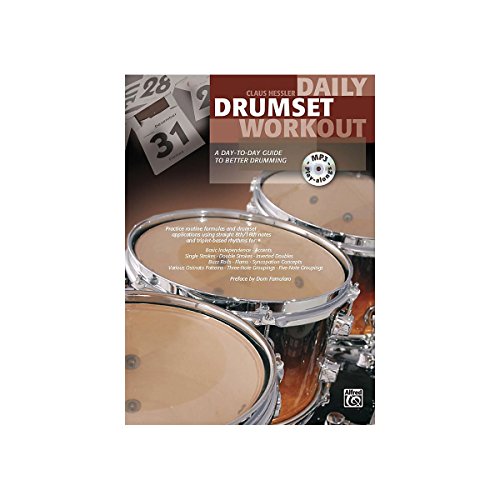Daily Drumset Workout: A Day-To-Day Guide To Better Drumming