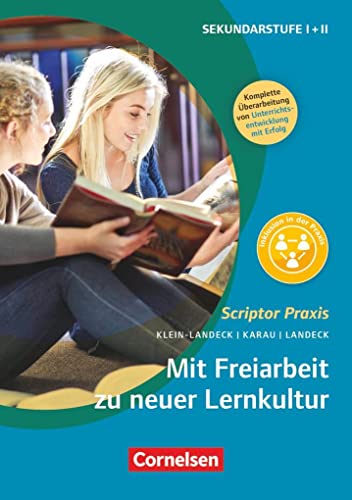 Scriptor Praxis: Mit Freiarbeit zu neuer Lernkultur (2., überarbeitete Auflage) - Buch von Cornelsen Vlg Scriptor
