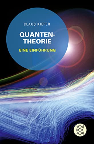 Quantentheorie: Eine Einführung von FISCHER Taschenbuch