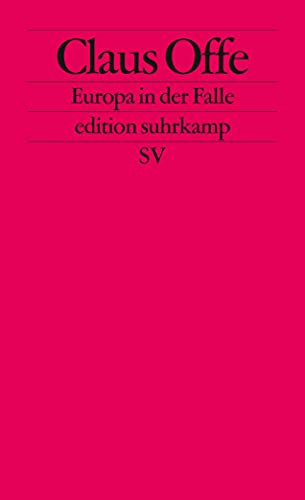 Europa in der Falle (edition suhrkamp) von Suhrkamp Verlag AG