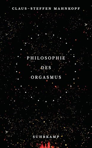 Philosophie des Orgasmus (suhrkamp taschenbuch)