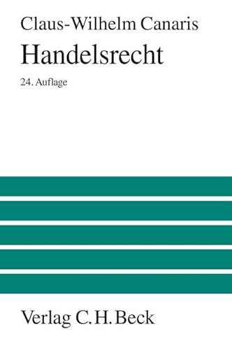 Handelsrecht: Ein Studienbuch (Großes Lehrbuch)