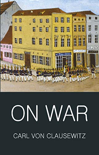 On War (Classics of World Literature) von Wordsworth Editions