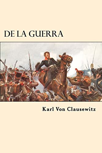 De la Guerra (Spanish Edition) von CREATESPACE