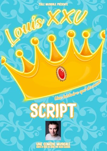 LOUIS XXV: Une histoire qui déconne von Independently published