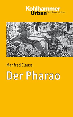 Der Pharao (Urban-Taschenbücher, 711, Band 711)