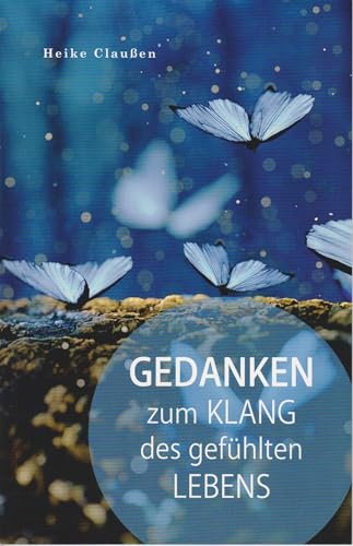 Gedanken zum Klang des gefühlten Lebens von Florian Isensee GmbH