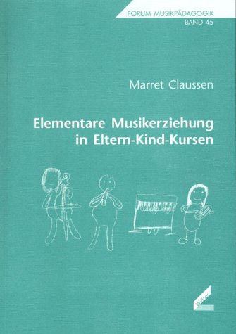 Elementare Musikerziehung in Eltern-Kind-Kursen