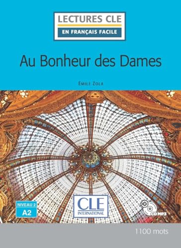 Lecture Au bonheur des dames niveau A2 + CD audio: Niveau 2 A2